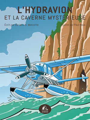 cover image of L'Hydravion et la caverne mystérieuse